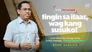 Tingin Sa Itaas Huwag Kang Susuko  Bong Saquing  Run Through [upl. by Atterg978]