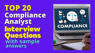 Compliance Analyst Interview Questions and Answers for 2024 [upl. by Oigimer]