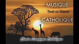 Chants Liturgiques Catholiques 2021🙏 Meilleures Chansons Catholiques Sélectionnées 🙏Touch Me Lord [upl. by Indnahc640]