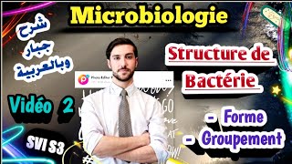 Microbiologie S3 SVI  vidéo 2 شرح ممتاز 💯👌  شرح بالعربية  Infrastructure Bactérienne [upl. by Enilekaj242]