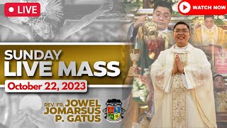 SUNDAY FILIPINO MASS TODAY LIVE II OCTOBER 22 2023 II FR JOWEL JOMARSUS GATUS II HOLY ROSARY [upl. by Besse]