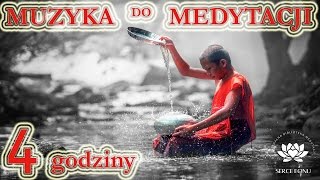 Muzyka Relaksacyjna do Medytacji 4 godziny  quotShavasanaquot [upl. by Apps]