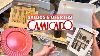 SALDOS E OFERTAS CAMICADO  ACHADINHOS PARA O LAR E DECORAÇÃO  Com valores [upl. by Itsuj]