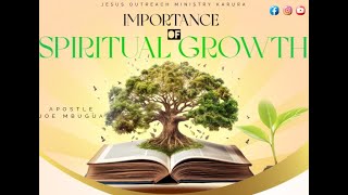 IMPORTANCE OF SPIRITUAL GROWTH  APOSTLE JOE MBUGUA  TUESDAY EMPOWERMENT SERVICE  22ND OCT 2024 [upl. by Aicsile482]