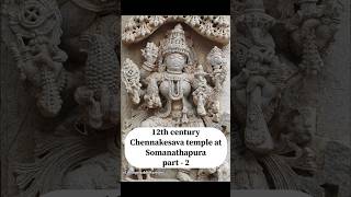 12th century Chennakesava temple at Somanathapuram part2 chennakeshavatemple idol sculpture yt [upl. by Kellen]