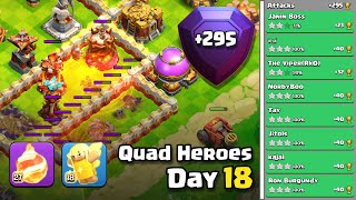 295  Paper Defense  TH16 Quad Heroes  Day 18  Legends League [upl. by Conrad211]