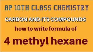 HOW TO WRITE THE FORMULA FOR 4METHYL HEXANE  IUPAC NAMES STRUCTURAL FORMULA [upl. by Htnicayh]