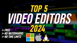 Top 5 Best FREE VIDEO EDITING Software 2024 NO WATERMARKSNO TIME LIMITS [upl. by Ahsiruam]