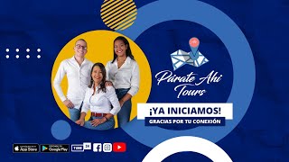 Párate ahí tours  28 De Agosto 2024 [upl. by Igic]