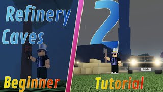 Refinery Caves 2 Beginner Tutorial Part 1 [upl. by Gianna517]