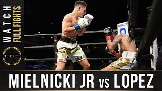 Mielnicki vs Lopez FULL FIGHT February 27 2021  PBC on FOX [upl. by Anair]