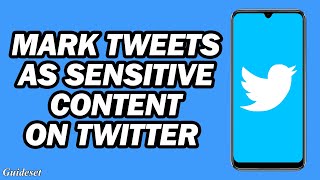 How to Mark Your Tweets as Containing Sensitive Content on Twitter  Fast and Easy [upl. by Stoller]