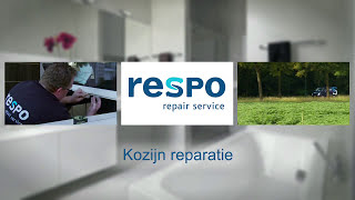 Respo Group Kozijn reparatie [upl. by Elrahc]