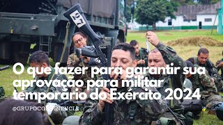 O que fazer para garantir sua aprovação para militar temporário do Exército em 2024 [upl. by Enelia684]