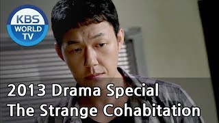 The Strange Cohabitation  기묘한 동거 2013 Drama Special  ENG  20130906 [upl. by Ecinaj427]