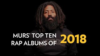 Top 10 Rap Albums of 2018  The Breakdown [upl. by Noemis]