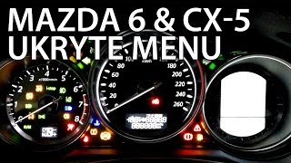 Mazda CX5 6 ukryte menu diagnostyczny tryb serwisowy zegarów [upl. by Kano]