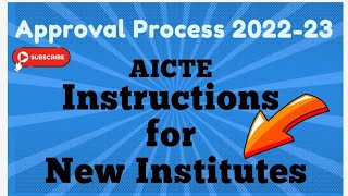 Important information for New Institute  AICTE  Approval Process 202223 [upl. by Adiaros]