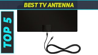 Top 5 Best TV Antenna in 2024 [upl. by Seraphine]