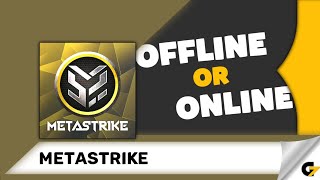 Metastrike game offline or online [upl. by Barden]