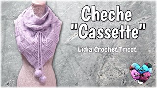 CHÈCHE CHÂLE quotCASSETTEquot CROCHET TUTORIEL FACILE quotLidia Crochet Tricotquot crochet вязаниекрючком [upl. by Tlaw526]