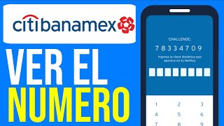 ✅Cómo ver el NÚMERO de TARJETA Banamex  Tutorial Fácil [upl. by Neehahs]