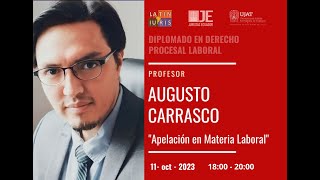 Dr Augusto Carrasco  Apelación en materia laboral [upl. by Amlev53]