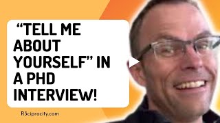 “Tell Me About Yourself” In A PhD Interview phd interview [upl. by Crist]