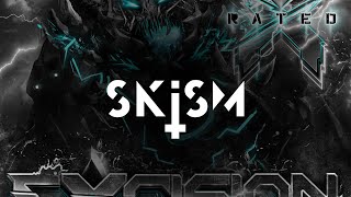 Excision amp SKisM  sEXisM [upl. by Omer]