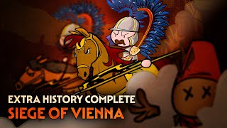 The Siege of Vienna  European History  Extra History Complete [upl. by Annaul]