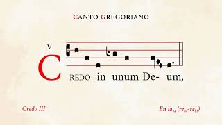 «Credo III» – Ordinario de la Misa – Canto Gregoriano [upl. by Lili]