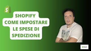 Shopify come impostare le spese di spedizione [upl. by Rhodia530]