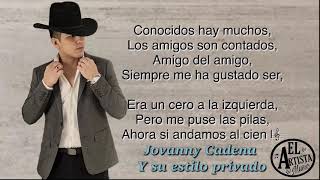 Humilde por herencia letra Jovanny Cadena y su estilo privado VIDEO LYRIC [upl. by Ainoda353]