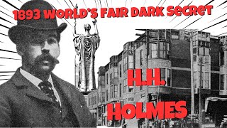 The 1893 Worlds Fair amp Its Dark History Americas First Serial Killer HH Holmes Solo Session 7 [upl. by Arotak]