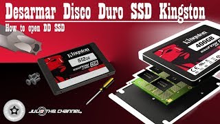 ¿Como Desarmar Un Disco Duro SSD Kingston  How to open DD SSD [upl. by Reham186]