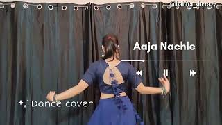 Aaja Nachle Nachle Song Dance Cover babitashera27 aajanachlesongdancevideo [upl. by Agnes]