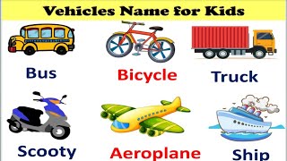 Vehicles NamesModes of Transport Means of Transport Spelling of Vehicles Vehicles Name for kids🏍 [upl. by Novla27]