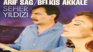 Arif Sağ amp Belkıs Akkale  Seher Yıldızı Official Audio [upl. by Gauldin]