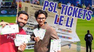 How to buy PSL 9 tickets PSL ki tickets le li Khul ke khel [upl. by Zelde]