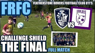 FRFC U11’S Full Cup Final Match Highlights vs Leeds 28 FC 050524 [upl. by Eemyaj417]