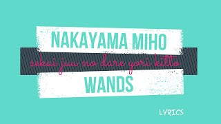 Sekai Juu No Dare Yori Kitto  Nakayama Miho amp Wands  Lyrics [upl. by Lyda99]