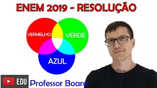 ENEM 2019  QUESTÃO 98  PROVA AZUL  Como enxergamos as cores [upl. by Wilmar835]