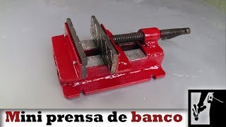 Como hacer Mini prensa de banco [upl. by Suinuj816]