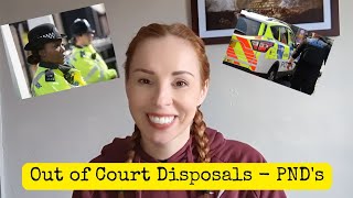 Out of Court Disposals  PNDs [upl. by Lipfert465]