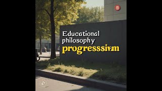 progressivism  Educational philosophy  Active learning  Modern Education [upl. by Emiolhs810]