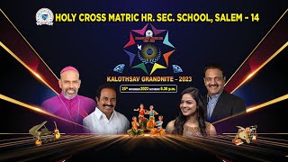 DIAMOND JUBILEE CELEBRATION OF HOLY CROSS MATRIC HR SEC SCHOOL SALEM “EDUCATING HEARTS AND MINDS” [upl. by Swee823]