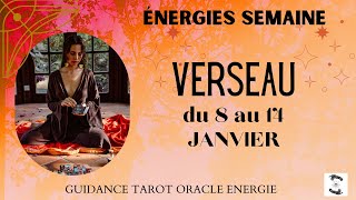 🌬️VERSEAU du 8 au 14 JANVIER🌸message pour toiverseauhebdo [upl. by Allie]