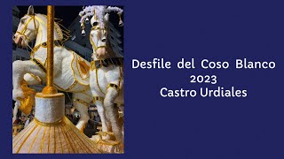 Desfile de Coso Blanco 2023 en Castro Urdiales [upl. by Margeaux894]