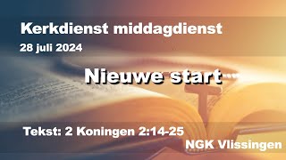 Zondag 28 juli 2024 middagdienst NGK Vlissingen Psalm 1919 [upl. by Ordnassela]