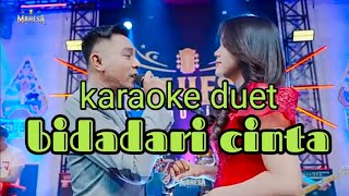 BIDADARI CINTA KARAOKE DUET [upl. by Nujra]